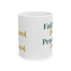 Inspirational Ceramic Mug – “Faith brewed. Peace poured.” Motivational Coffee Cup (11oz & 15oz)